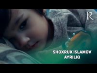 Shoxrux Islamov - Ayriliq (Klip HD)