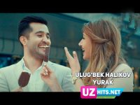 Ulug'bek Halikov - Yurak (Klip HD)