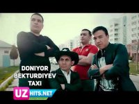 Doniyor Bekturdiyev - Taxi (Klip HD)