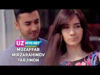 Muzaffar Mirzarahimov - Tarjimon (Klip HD)