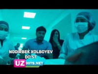 Nodirbek Xolboyev - Do'st (Klip HD)