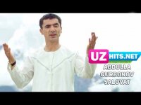 Abdulla Qurbonov - Salovat (Klip HD)