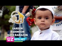 Sardor Rahimxon - Xayr Ramazon (AJR loyihasi) (HD Video)