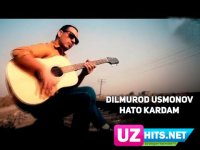 Dilmurod Usmonov - Hato kardam (Klip HD)