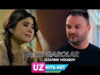 Izzatbek Holiqov - Baxti qarolar (HD Soundtrack)