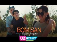 Oybek Yoqubov - Bomisan (Klip HD)