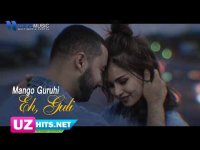 Mango guruhi - Eh Guli (Klip HD)