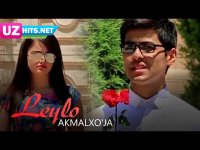 Akmalxo'ja - Leylo (Klip HD)
