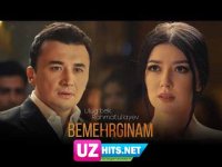 Ulug'bek Rahmatullayev - Bemehrginam (Klip HD)