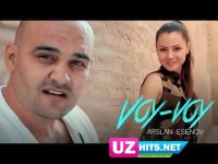 Arslan Esenov - Voy-voy (Klip HD)
