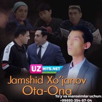 Jamshid Xujanov - Ota-ona (Klip HD)