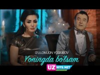 G'ulomjon Yoqubov - Yoningda bo'lsam (Klip HD)