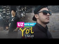 T-MUR - Yo'l (Klip HD)
