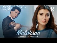 Sardor Mamadaliyev - Malaksan (Klip HD)