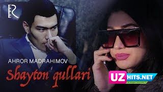 Ahror Madrahimov - Shayton qullari (Klip HD)