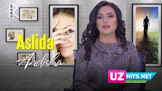 Aslida - Andisha (Klip HD)