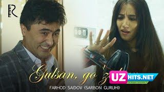 Farhod Saidov (Sarbon guruhi) - Gulsan, go'zalsan (Klip HD)