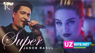 Janob Rasul - Super (Klip HD)