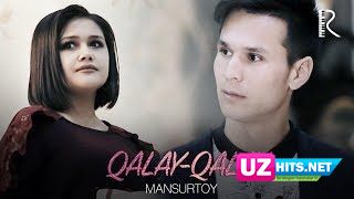 Mansurtoy - Qalay-qalay (Klip HD)