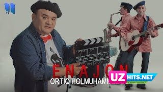 Ortiq Holmuhammedov - Enajon (Klip HD)