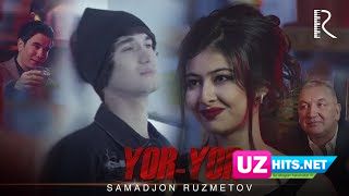 Samadjon Ruzmetov - Yor-yor  (Klip HD)