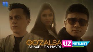 Shaxboz & Navruz - Go'zalsan (Klip HD)