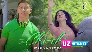 Farrux Mirzayev - Chi-chi (Klip HD)