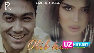 Mahliyo Omon - Olib kel (Klip HD)