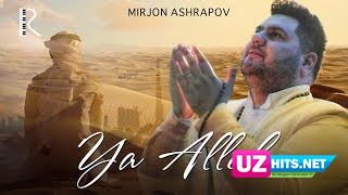 Mirjon Ashrapov - Ya Alloh (Klip HD)