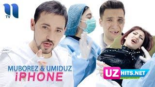 Muborez & UmiDuZ - iPhone (Klip HD)