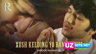 Sardor Rahimxon - Xush kelding Yo Ramazonim (Ajr loyihasi) (Klip HD)