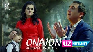 Abduvali Rajabov - Onajon (Klip HD)