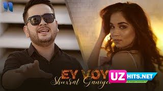 Shuxrat G'aniyev - Ey voy (Klip HD)