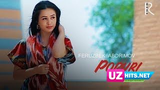 Feruzbek Abdrimov - Popuri (Klip HD)