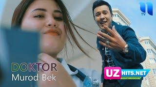 Murod Bek - Doktor (Klip HD)