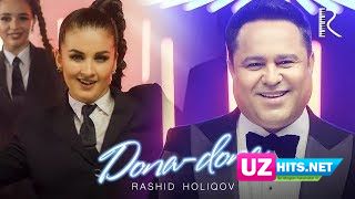 Rashid Holiqov - Dona-dona (Klip HD)