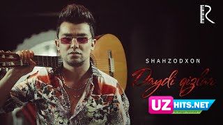 Shahzodxon - Daydi qizlar (Klip HD)