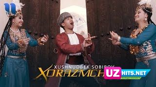 Xushnudbek Sobirov - Xorazmcha (Klip HD)