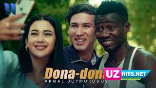 Akmal Boymurodov - Dona-dona  (Klip HD)