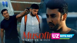 Humoyun Mirzo - Musofir (Klip HD)