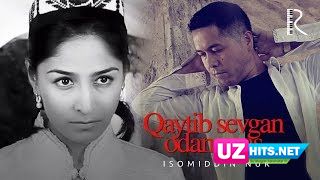 Isomiddin Nur - Qaytib sevgan odammas (Klip HD)