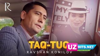 Ravshan Komilov - Taq-tuq (Klip HD)