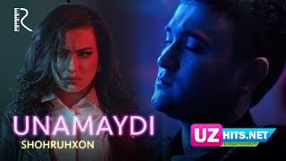 Shohruhxon - Unamaydi (Klip HD)