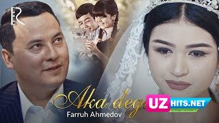 Farruh Ahmedov - Aka degan (Klip HD)