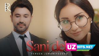 Feruza Jumaniyozova - Sani deb (Klip HD)