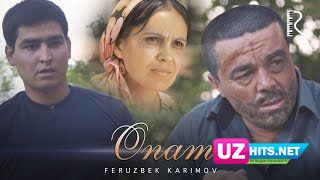 Feruzbek Karimov - Onam (Klip HD)