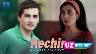 Avazbek Xasanov - Kechir (Klip HD)