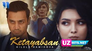 Hilola Hamidova - Ketayabsan (Klip HD)