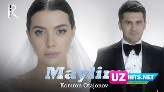 Komron Otajonov - Maylimi (Klip HD)