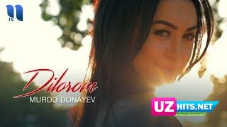 Murod Donayev - Dilorom (Klip HD)